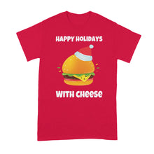 Happy Holidays with Cheese Shirt Christmas Hamburger Shirt