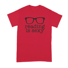 Reading is Sexy Tshirt Book Lover Shirt