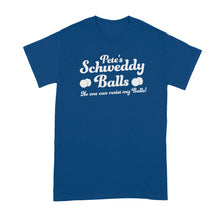 Schweddy Balls Tshirt Schweddy Balls Shirt Schweddy Balls Christmas