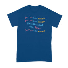 Berries and Cream Shirt Im a Little Lad Who Loves Berries and Cream