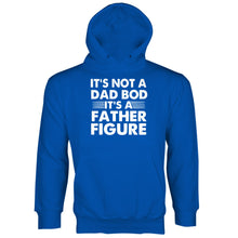 Its Not a Dad Bod Tshirt Its a Father Figure Shirt  Its Not a Dad Bod Hoodie Its a Father Figure Sweatshirt