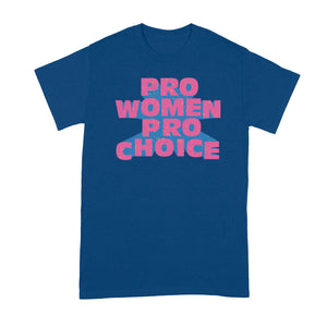 Pro Women Pro Choice Shirt 1973 Protect Roe v Wade Tshirt My Body My Choice T-shirt