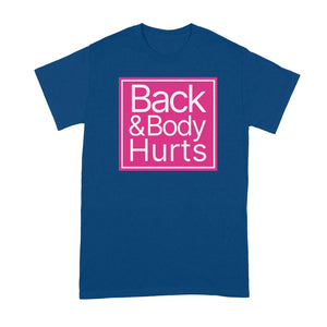 Back and Body Hurts Shirt Funny Yoga Tshirt Gym T-Shirt Fitness Tee Shirts