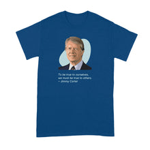‌  Jimmy Carter Shirt Quote 1976 Mondale Tshirt Humanitarian T-Shirt