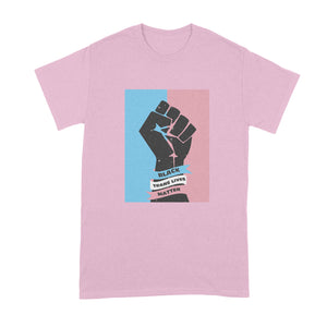 Black Trans Lives Matter Shirt Black Trans Tshirt Trans Rights T Shirt