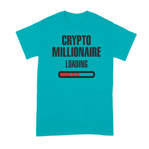 Crypto Millionaire Loading Shirt Cryptocurrency Tshirt Crypto Meme Shirt