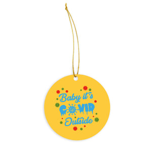 Baby Its Covid Outside Ornament Funny Quarantine Christmas Ornaments