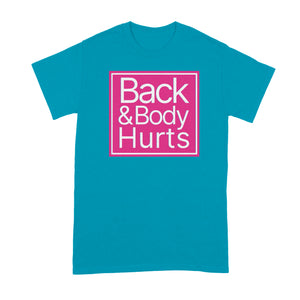 Back and Body Hurts Shirt Funny Yoga Tshirt Gym T-Shirt Fitness Tee Shirts