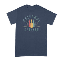 Driveway Drinker Tshirt Quarantine Alcohol Shirt Social Distancing Drinking Shirt