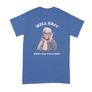 Leslie Jordan Tshirt What Are Yall Doing Shirt