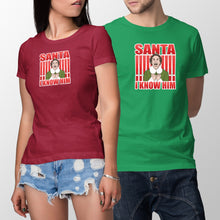 OMG Santa I Know Him Shirt Santa I Know Him Shirt