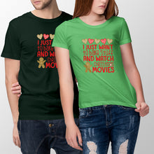 I Just Want To Bake Stuff and Watch Christmas Movies T Shirt
