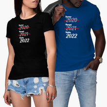 Screw 2020 Forget 2021 Hello 2022 T-Shirt Funny New Years Shirt New Year 2022 Tshirt