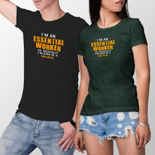 I'm An Essential Worker T Shirt Im An Essential Worker Shirt