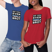 Do You Even Merica Bro Shirt Funny Merica Shirts Merica Tshirt