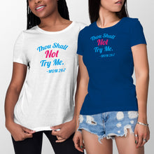 Thou Shall Not Try Me Mom 24 7 Tshirt for Women Funny Mom Shirt