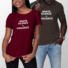 White Silence is Violence Tshirt White Silence is White Violence
