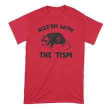 Rizz Em with the Tism Shirt Rizz’em Possum Tshirt