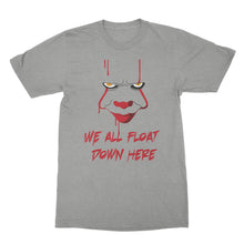Pennywise Shirt Down Here2017 Shirt We All Float Down Here T-Shirt