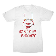 Pennywise Shirt Down Here2017 Shirt We All Float Down Here T-Shirt