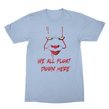 Pennywise Shirt Down Here2017 Shirt We All Float Down Here T-Shirt