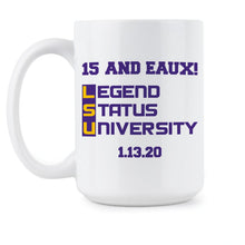 15 and Eaux National Champs Mug Tigers Coffee Mug Joe Burrow Mug