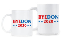 Byedon 2020 Mug Joe Biden Coffee Mug Bye Don Mug