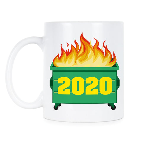 2020 Dumpster Fire Mug 2020 Sucks Cup