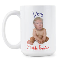 Trump Stable Genius Coffee Mug Anti Trump Very Stable Genius Mugs Anti Trump Gifts for Resistance