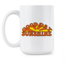Good Day Sunshine Mug Good Morning Coffee Cup