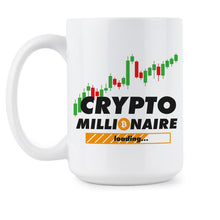 Crypto Millionaire Loading Mug Cryptocurrency Coffee Cup Crypto Meme Mugs Gift