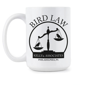 Charlie Kelly Bird Law Mug Kelly and Associates Mugs Bird Law Cup Always Sunny Gift