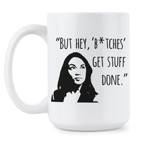 Alexandria Ocasio-Cortez Mug AOC Coffee Mug Get Stuff Done