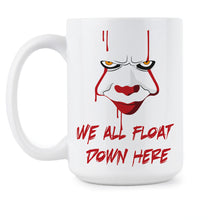 Pennywise Coffee Mug IT 2017 Pennywise Clown Mugs We All Float Down Here Cup