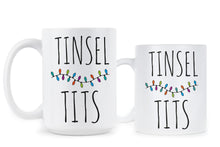 Tinsel Tits Coffee Mug Tinsel Tits Mugs Tinsel Tits Gag Gift for Christmas White Elephant Secret Santa Gifts