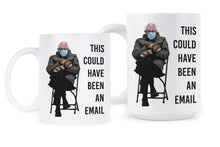 Bernie Mittens Bernie Sanders Coffee Mug Bernie Mittens Cup This Could Have Been an Email