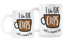 I Like Big Cups and I Cannot Lie Mug Mugs with Funny Sayings Sir Mix A Lot Coffee Cups