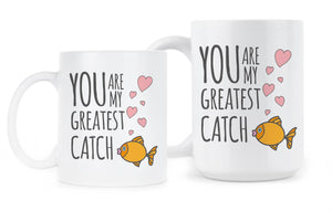 Valentine's Day Mug You Are My Greatest Catch Coffee Mug Cute Greatest Catch Valentines Mugs Valentine Gift Idea