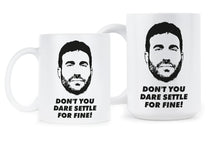 Dont You Dare Settle for Fine Mug Roy Kent Coffee Mug