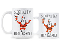 Sleigh All Day Then Cabernet Coffee Mug Funny Christmas Coffee Mugs Funny Xmas Wine Cup Gift Secret Santa