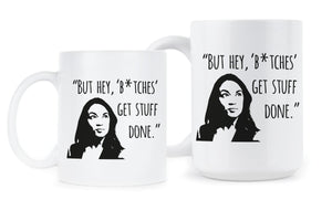 Alexandria Ocasio-Cortez Mug AOC Coffee Mug Get Stuff Done