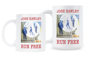 Josh Hawley Mug Run Free Coffee Cup Show Me Running