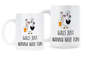 Gulls Just Wanna Have Fun Mug Funny Seagull Mugs