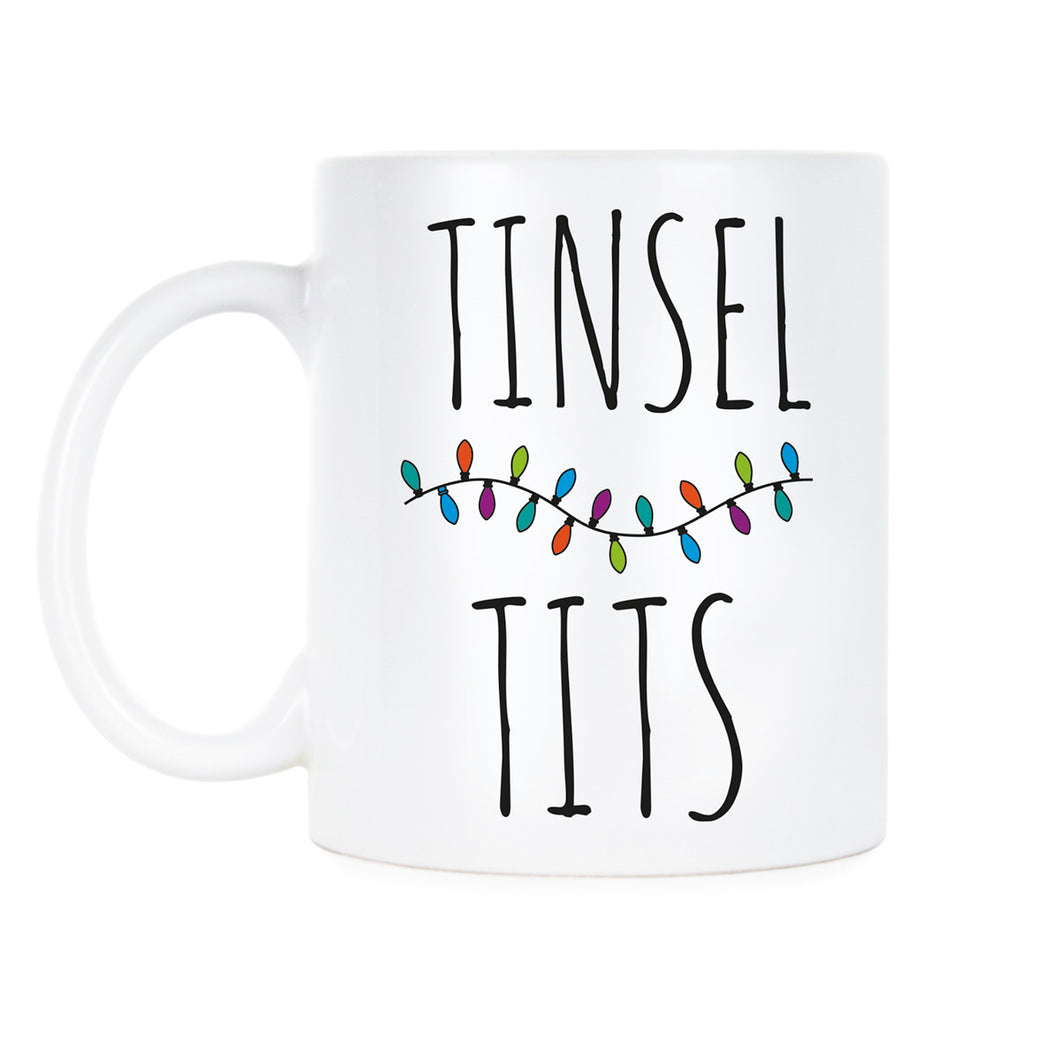 Tinsel Tits Coffee Mug Tinsel Tits Mugs Tinsel Tits Gag Gift for Christmas White Elephant Secret Santa Gifts