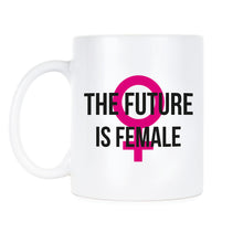 The Future is Female Coffee Mug Feminist Mugs Feminism Cup Resistance Cups Resist Persist