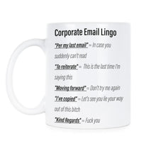 Corporate Email Lingo Mug Corporate Email Cup Work Email Coffee Mug