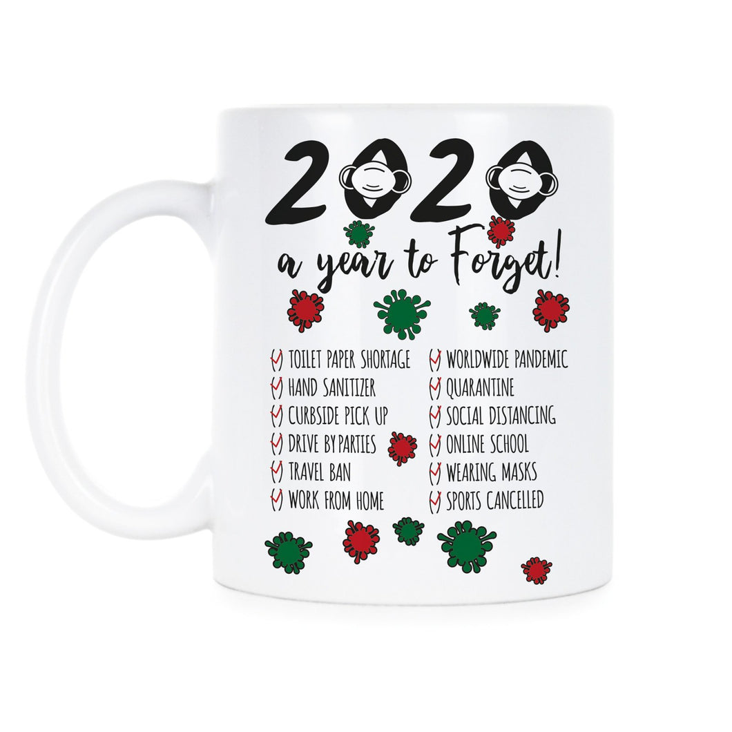 2020 A Year to Forget Mug 2020 Christmas A Year to Forget Coffee Mug A Year to Remember