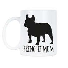 Frenchie Mom Mug French Bulldog Coffee Mugs Frenchies Lover Gift Frenchie Dog Cup