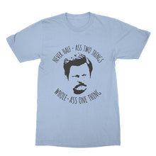 Ron Swanson Shirt Never Half Ass Two Things
