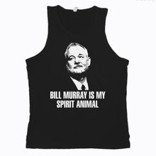 Bill Murray Tank Top Bill Murray T Shirt Men Bill Murray is My Spirit Animal Shirt